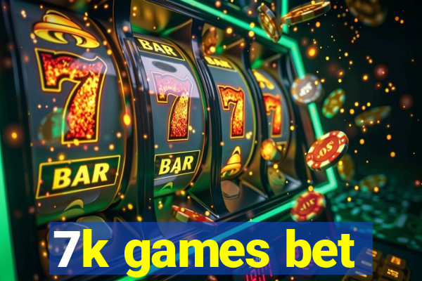 7k games bet